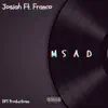 Josiah Rhinehart - Msad (feat. Franco) - Single